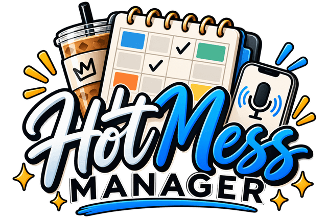 Hot Mess Manager